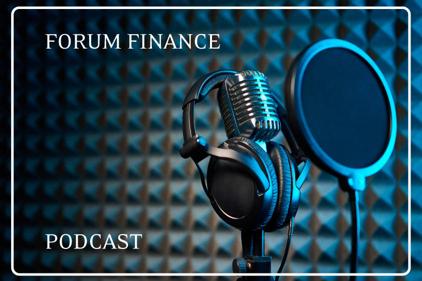 Forum Finance Group Geneva - Financial Podcast